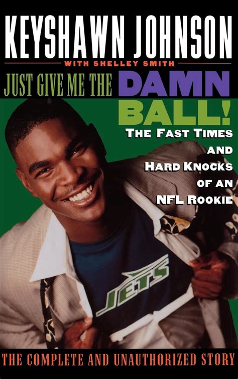 Just Give Me the Damn Ball book Keyshawn Johnson Jets 1996 rookie season